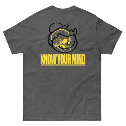 "KNOW YOUR MIND" Unisex classic tee