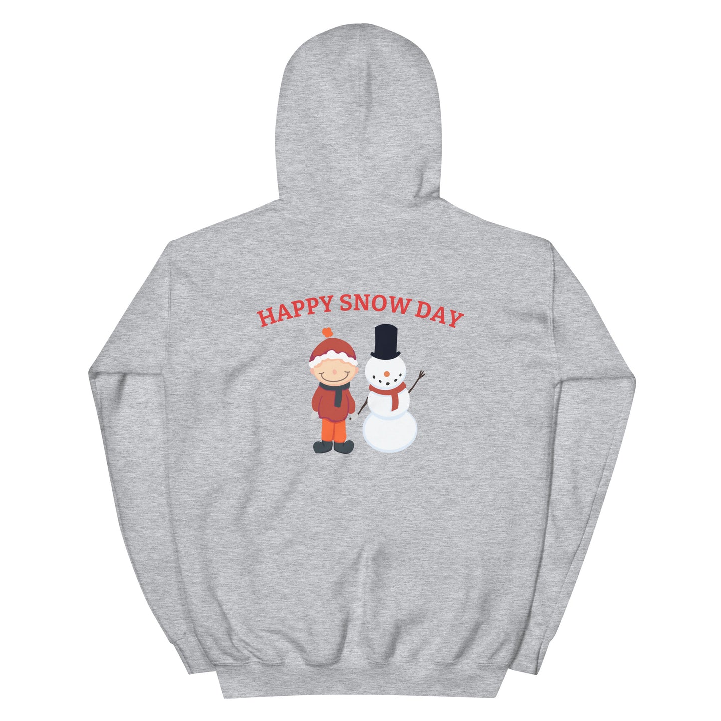 "Happy Snow Day" Unisex Hoodie