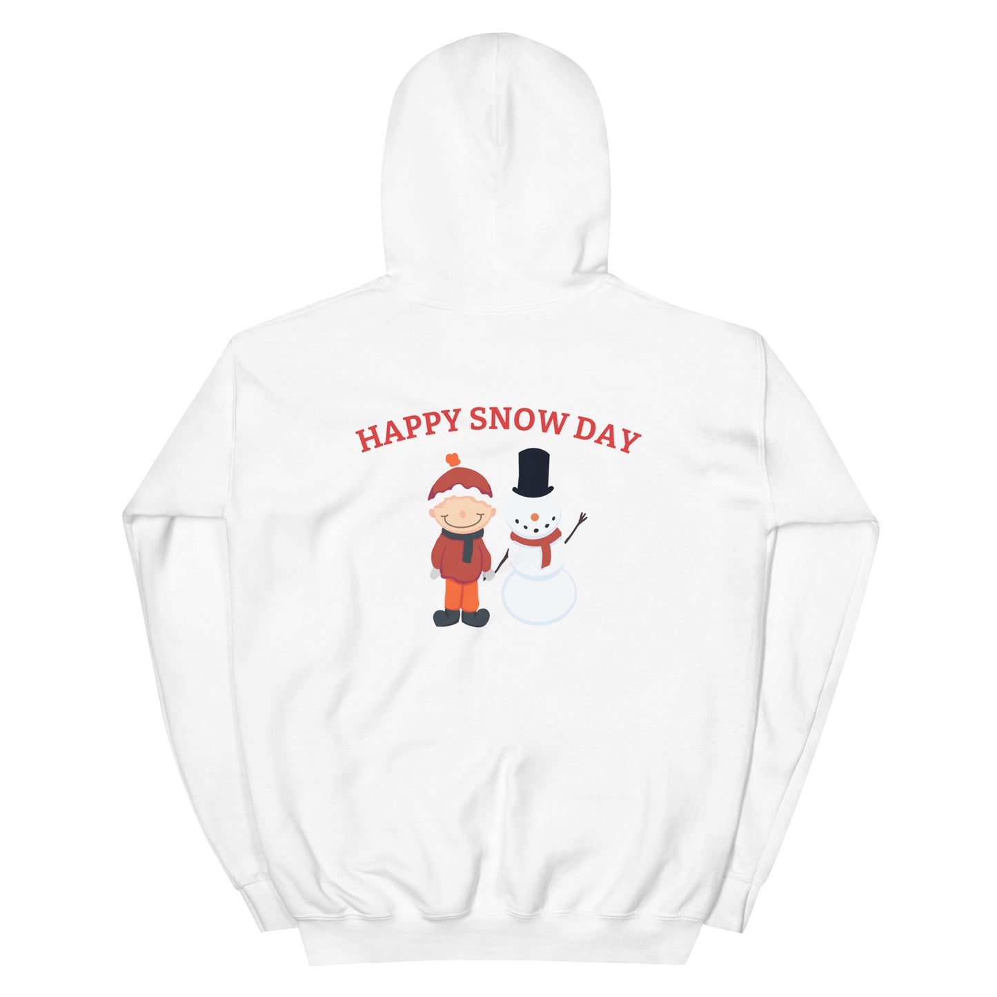 "Happy Snow Day" Unisex Hoodie