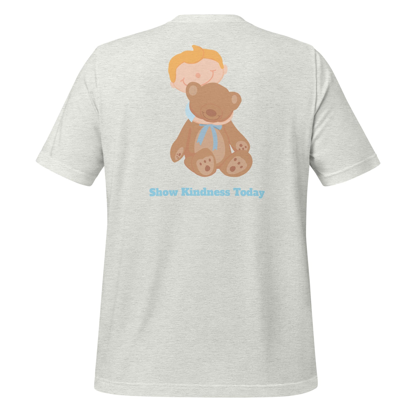 "Show Kindness Today" Unisex t-shirt