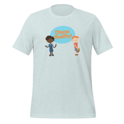 "CHOOSE HEALTHY" Unisex t-shirt