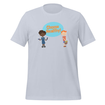 "CHOOSE HEALTHY" Unisex t-shirt